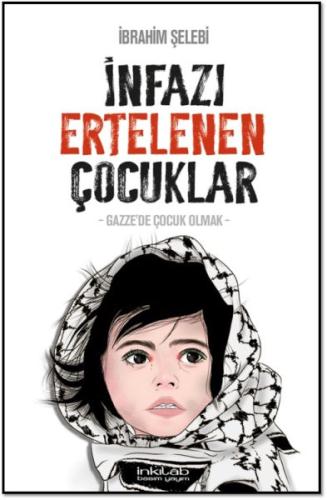 Kurye Kitabevi - İnfazı Ertelenen Çocuklar