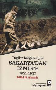 Kurye Kitabevi - İngiliz Belgeleri ile Sakarya'dan İzmir'e (1921-1922)