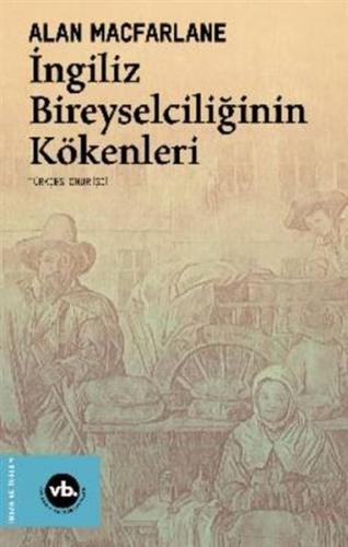 Kurye Kitabevi - Ingiliz Bireyselciliginin Kökenleri