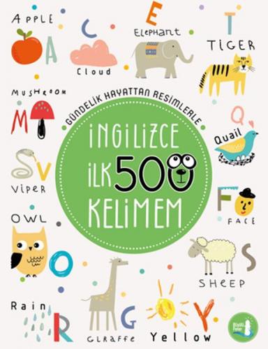 Kurye Kitabevi - İngilizce İlk 500 Kelimem Gündelik Hayattan Resimlerl