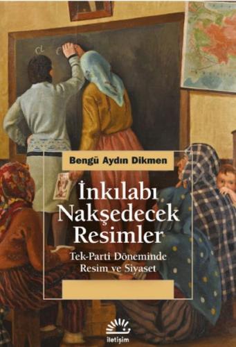 Kurye Kitabevi - İnkılabı Nakşedecek Resimler