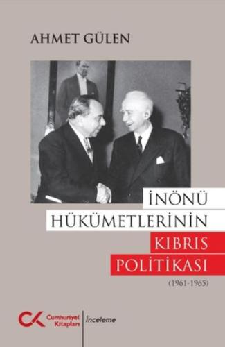 Kurye Kitabevi - İnönü Hükümetlerinin Kıbrıs Politikası (1961 - 1965)