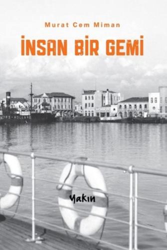 Kurye Kitabevi - İnsan Bir Gemi