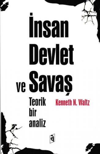 Kurye Kitabevi - İnsan Devlet ve Savaş: Teorik Bir Analiz