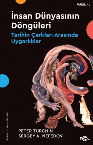 Kurye Kitabevi - İnsan Dünyasının Döngüleri –Tarihin Çarkları Arasında