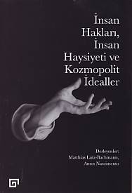 Kurye Kitabevi - İnsan Hakları İnsan Haysiyeti ve Kozmopolit İdealler