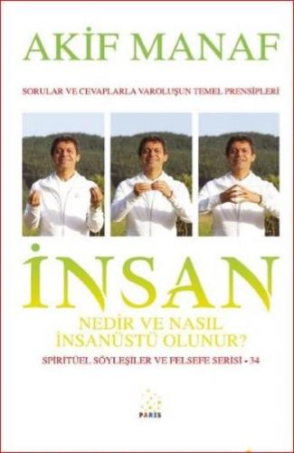 Kurye Kitabevi - İnsan Nedir ve Nasıl İnsanüstü Olunur Spiritüel Söyle