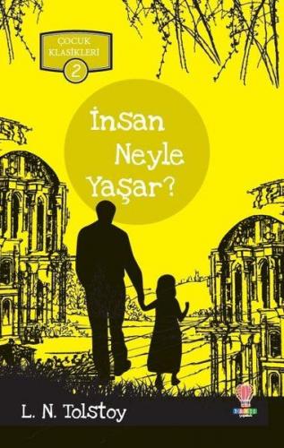 Kurye Kitabevi - İnsan Neyle Yaşar Çocuk Klasikleri 2