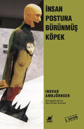 Kurye Kitabevi - İnsan Postuna Bürünmüş Köpek