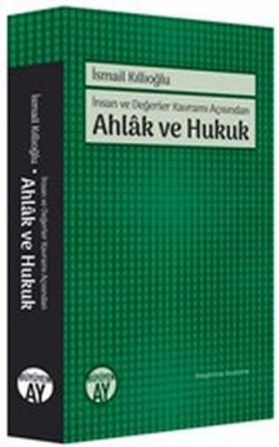 Kurye Kitabevi - İnsan ve Değerler Kavramı Açısından Ahlak ve Hukuk