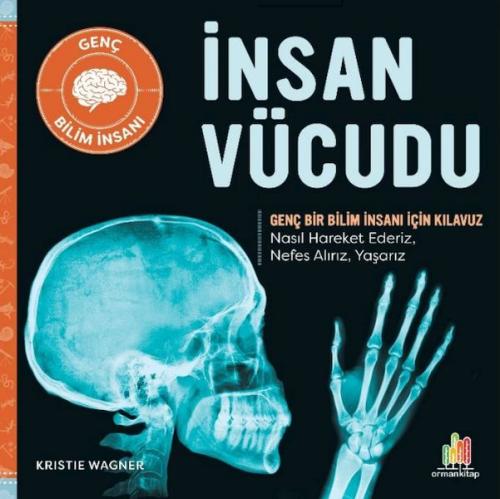 Kurye Kitabevi - İnsan Vücudu Genç Bir Bilim İnsanı İçin Kılavuz