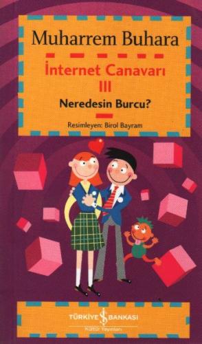 Kurye Kitabevi - İnternet Canavarı-3: Neredesin Burcu?