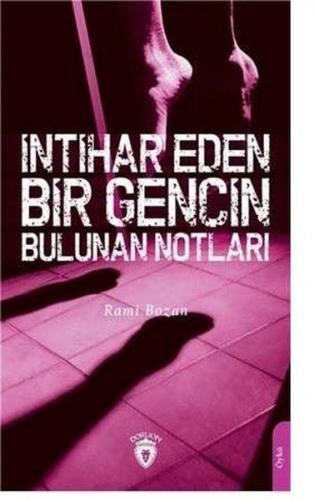 Kurye Kitabevi - İntihar Eden Bir Gencin Bulunan Notları