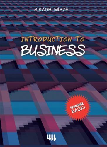 Kurye Kitabevi - Introduction to Business (Siyah-Beyaz - Eko.Baskı)