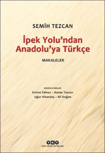 Kurye Kitabevi - İpek Yolu’ndan Anadolu’ya Türkçe – Makaleler