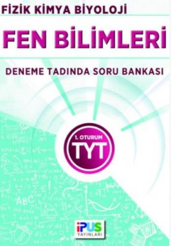 Kurye Kitabevi - İpus TYT Fen Bilimleri (Fizik-Kimya-Biyoloji) Deneme 