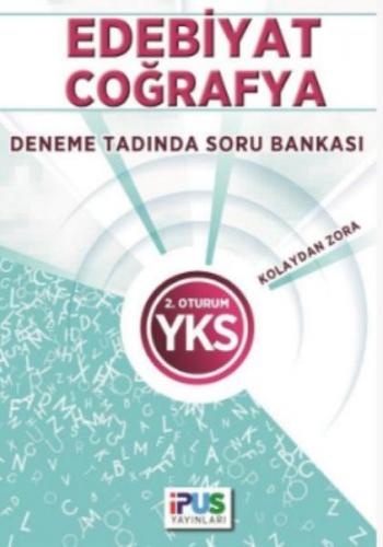 Kurye Kitabevi - İpus YKS Edebiyat Coğrafya Deneme Tadında Soru Bankas