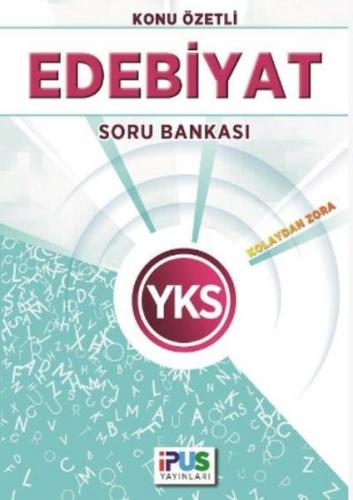 Kurye Kitabevi - İpus YKS Edebiyat Konu Özetli Soru Bankası (Kolaydan 