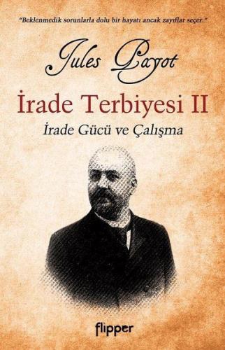 Kurye Kitabevi - İrade Terbiyesi 2 İrade Gücü ve Çalışma