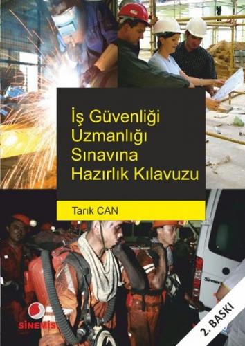 Kurye Kitabevi - İş Güvenliği Uzmanlığı Sınavına Hazırlık Kılavuzu