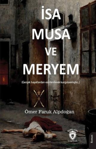 Kurye Kitabevi - İsa, Musa ve Meryem