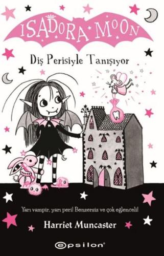 Kurye Kitabevi - Isadora Moon: Diş Perisiyle Tanışıyor