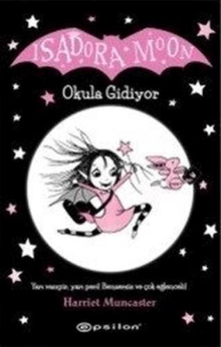 Kurye Kitabevi - Isadora Moon - Okula Gidiyor