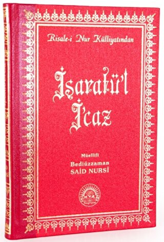 Kurye Kitabevi - İşaratü'l İ'caz (Büyük Boy- Sırtı Deri)