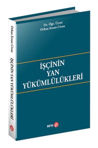 Kurye Kitabevi - İşçinin Yan Yükümlülükleri