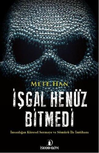 Kurye Kitabevi - İşgal Henüz Bitmedi-İnsanlığın Küresel Sermaye ve Söm