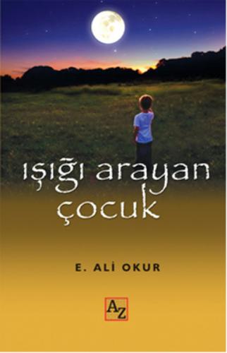 Kurye Kitabevi - Işığı Arayan Çocuk