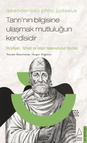 Kurye Kitabevi - İskenderiyeli Philo Judaeus – Tanrı’nın Bilgisine Ula