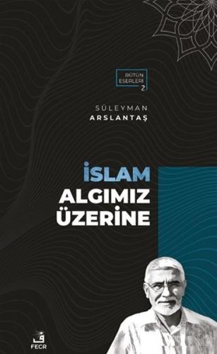 Kurye Kitabevi - İslam Algımız Üzerine