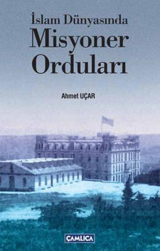 Kurye Kitabevi - İslam Dünyasında Misyoner Oduları