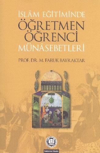 Kurye Kitabevi - İslam Eğitiminde Öğretmen Öğrenci Münasebetleri