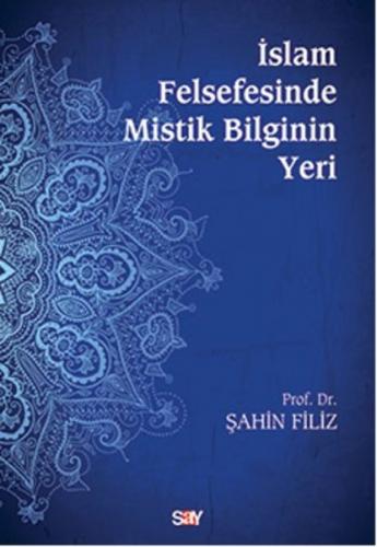 Kurye Kitabevi - İslam Felsefesinde Mistik Bilginin Yeri