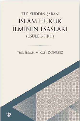 Kurye Kitabevi - İslam Hukuk İlminin Esasları Usûlül Fıkh