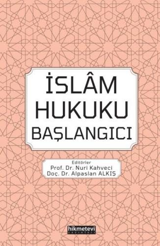 Kurye Kitabevi - İslam Hukuku Başlangıcı