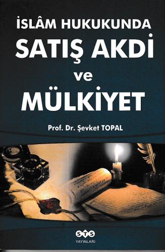 Kurye Kitabevi - İslam Hukukunda Satış Akdi Ve Mülkiyet