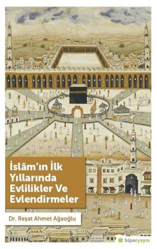 Kurye Kitabevi - İslamın İlk Yıllarında Evlilikler ve Evlendirmeler