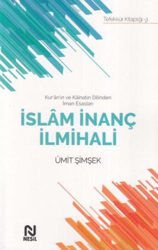 Kurye Kitabevi - Kuranın ve Kainatın Dilinden İman Esasları-İslam İnan