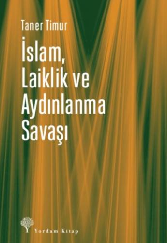 Kurye Kitabevi - İslam Laiklik ve Aydınlanma Savaşı