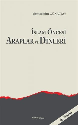 Kurye Kitabevi - Islam Öncesi Araplar ve Dinleri