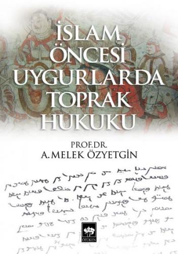 Kurye Kitabevi - İslam Öncesi Uygurlarda Toprak Hukuku