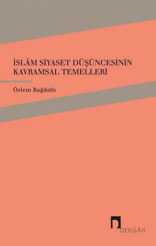 Kurye Kitabevi - İslam Siyaset Düşüncesinin Kavramsal Temelleri