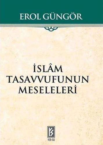 Kurye Kitabevi - İslam Tasavvufunun Meseleleri