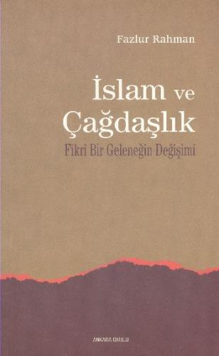 Kurye Kitabevi - İslam ve Çağdaşlık Fikri Bir Geleneğin Değişimi