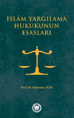 Kurye Kitabevi - İslam Yargılanma Hukukunun Esasları