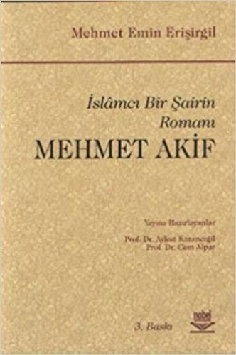 Kurye Kitabevi - İslamcı Bir Şairin Romanı-Mehmet Akif