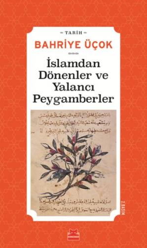 Kurye Kitabevi - İslamdan Dönenler ve Yalancı Peygamberler-Hicri 7.-11